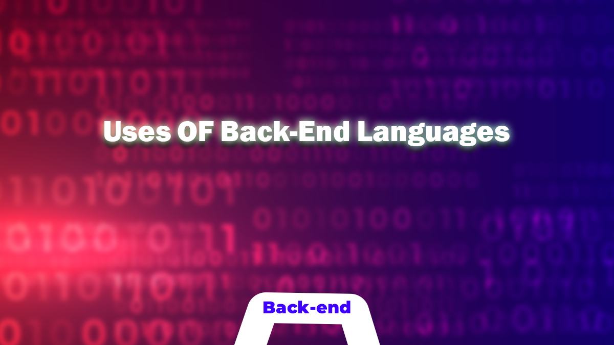 کاربردهای زبان های بک اند | موارد استفاده زبان های Back-End
